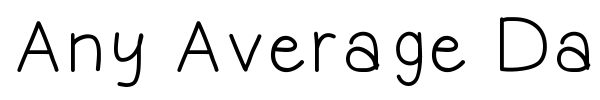Any Average Day font preview